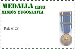 Medalla cruz misi&oacute;n Yugoslavia 